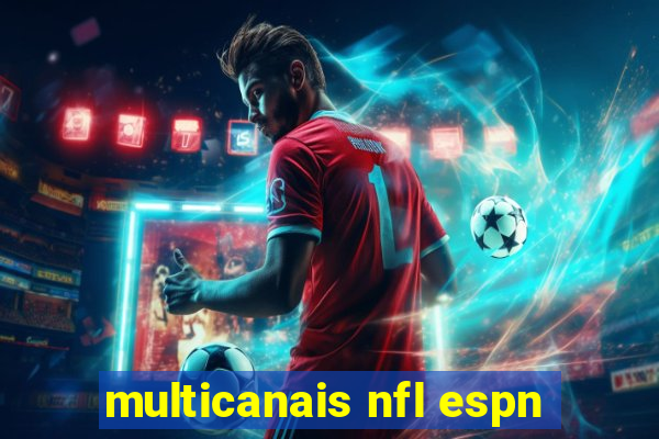 multicanais nfl espn
